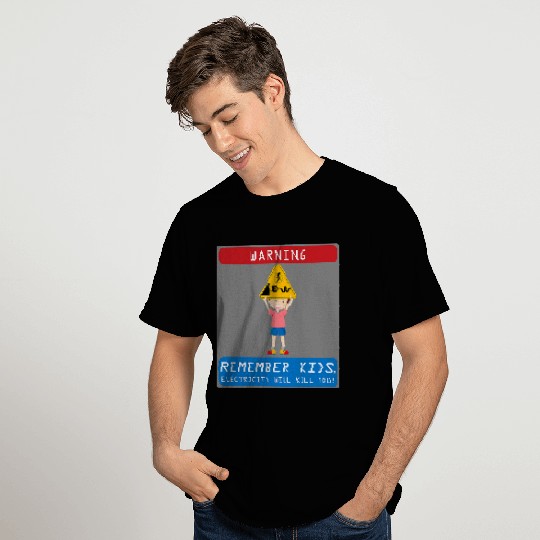 Electrical Remember Kids Electricity Will Kill You 2 Electrician T-Shirts