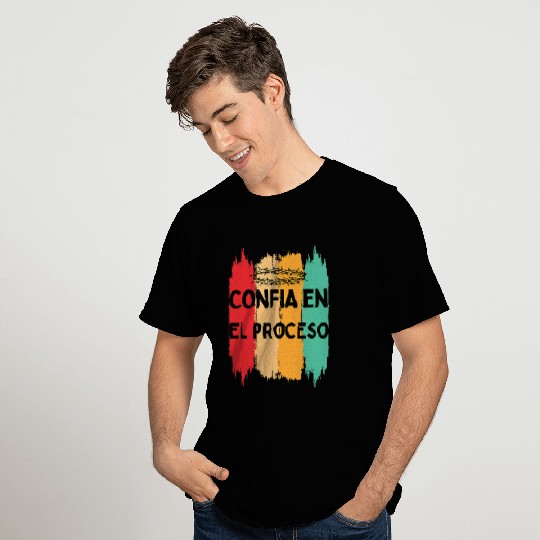 TRUST THE PROCESS T-Shirts