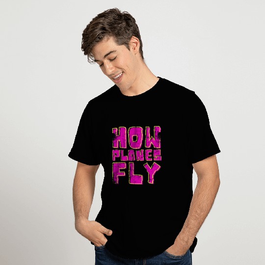 How Planes Fly Design For Aviation Pilots Aerospace Engineer 5 T-Shirts