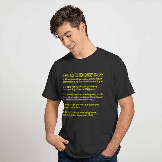 5 Rules To Remember In Life T-shirt