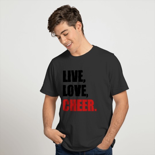 Live, Love, Cheer T-shirt