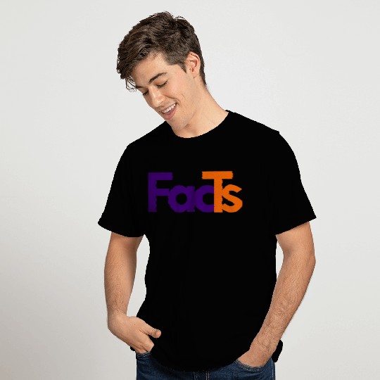 FedEx to FacTs T Shirts