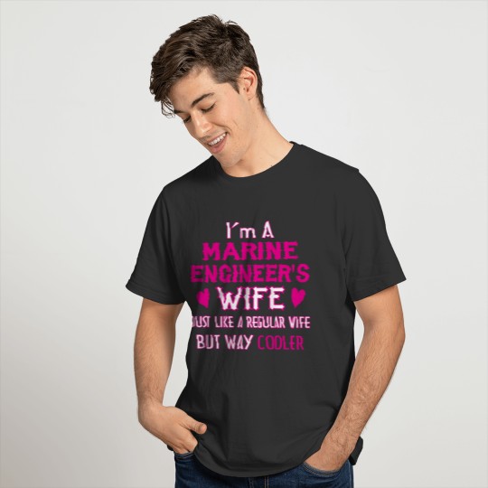 Marine Engineer wife T Shirts