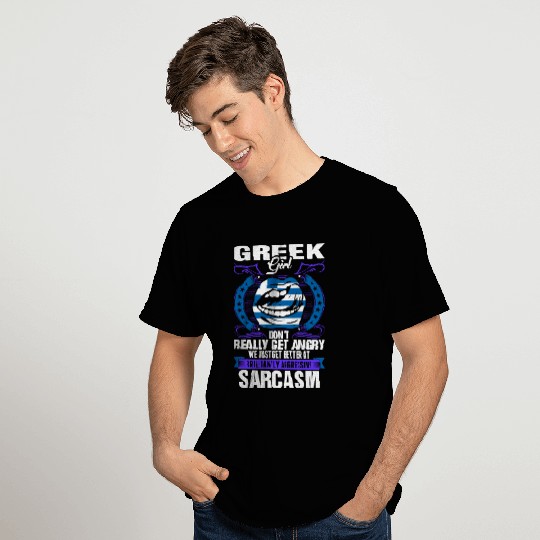 Greek Girl Aggressive Sarcasm T Shirts