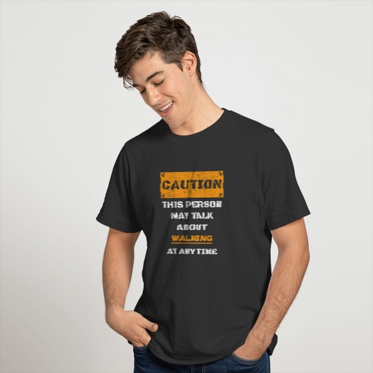 CAUTION WARNUNG TALK ABOUT HOBBY Walking T-shirt