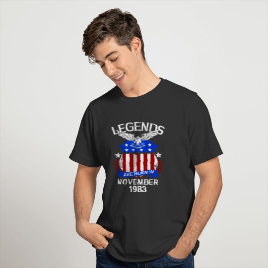 Legends Are Born In November 1983 T-shirt