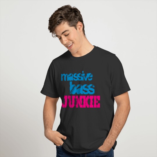 massive bass junkie T-shirt
