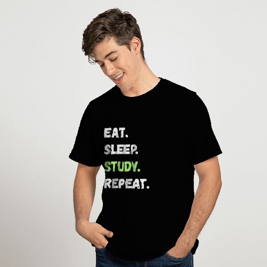 Eat. Sleep. Study. Repeat. Lifestyle Souvenir Gift T Shirts