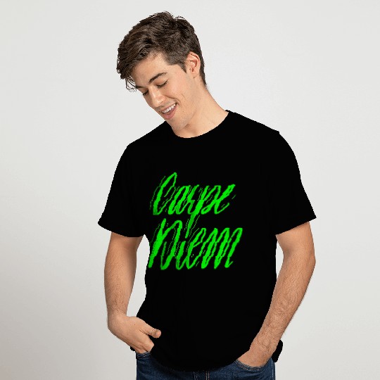 Carpe Diem - Seize the Day T Shirts