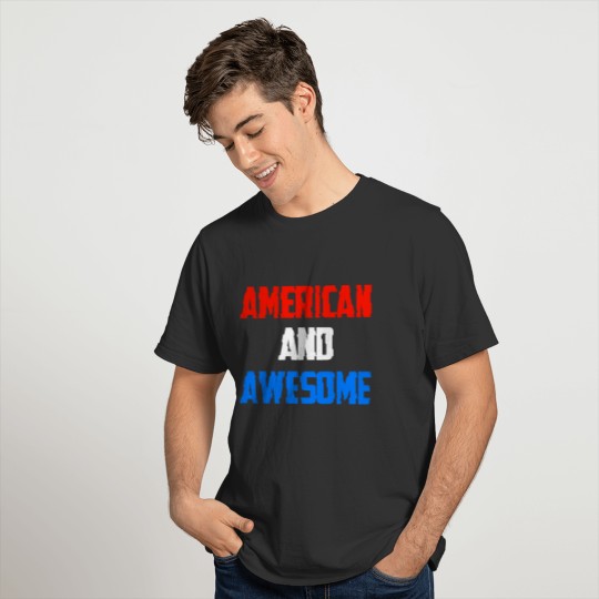 American And Awesome USA Independence Day T-shirt