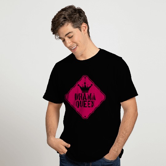 drama queen caution warning shield attention cauti T Shirts
