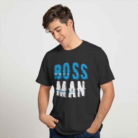 Boss Business Man Cool Gift T Shirts
