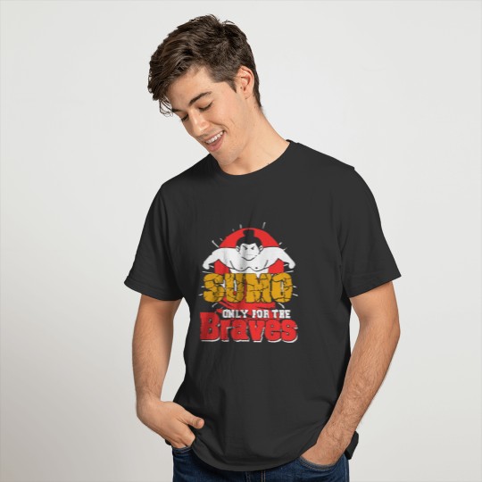 Sumo Only For The Brave Wrestling Japanese Fan T-shirt