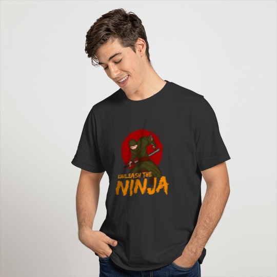 Cute & Funny Unleash The Ninja for Ninja Lovers T-shirt