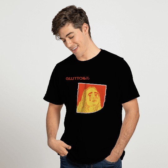 Gluttony Seven Deadly Sins T Shirts