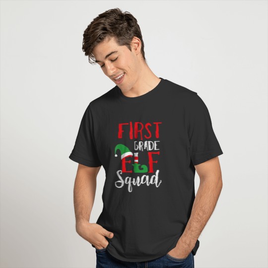 Christmas Elf Squad First Grade Teacher Top T Shir T-shirt