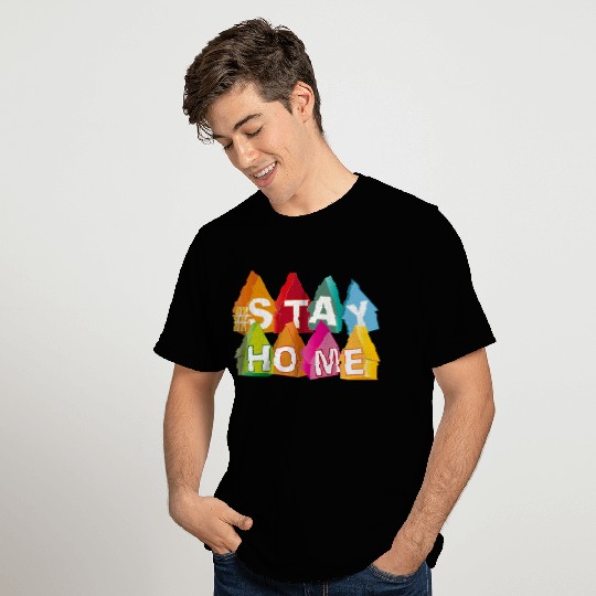 Stay home typography T Shirts