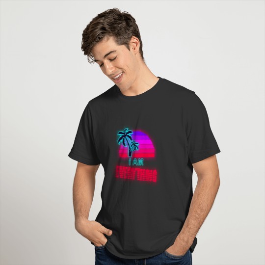 I AM EVERYTHING Valentines Day Couple Gift 80s T-shirt
