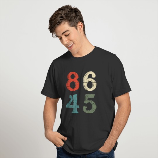 Vintage Style 86 45 Election Anti Trump Gift T Shirts