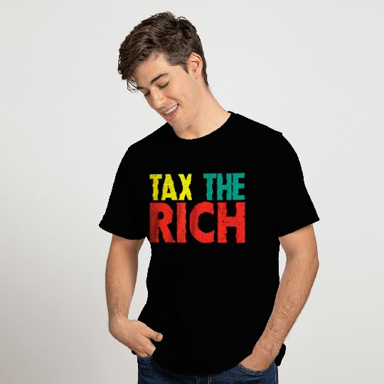Tax the Rich Vintage Funny Gift 2020 2021 T Shirt2 T Shirts