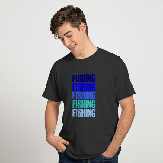 Fishing - Fisher - Fish - Fisherman - fishery T-shirt