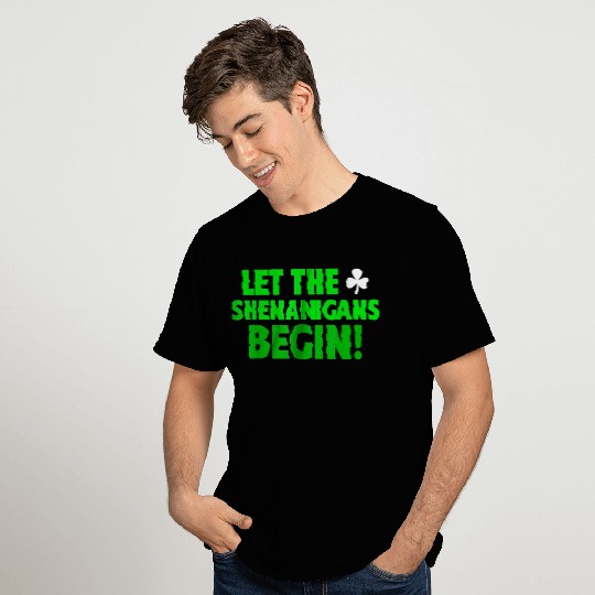 Let The Shenanigans Begin St Patrick Day Gift T Shirts