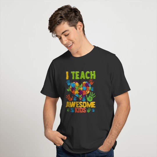 Cute I Teach Awesome Kids Autism & Special Teacher T-shirt