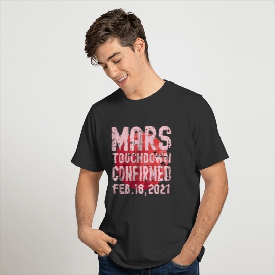 Mars Touchdown Confirmed Space Red Planet Landing T Shirts