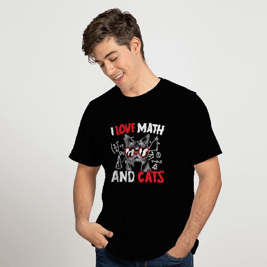 I Love Math And Cats Mathematics Teacher Kitty T Shirts