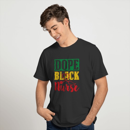 Black Nurse Magic Dope Black Nurse T Shirts