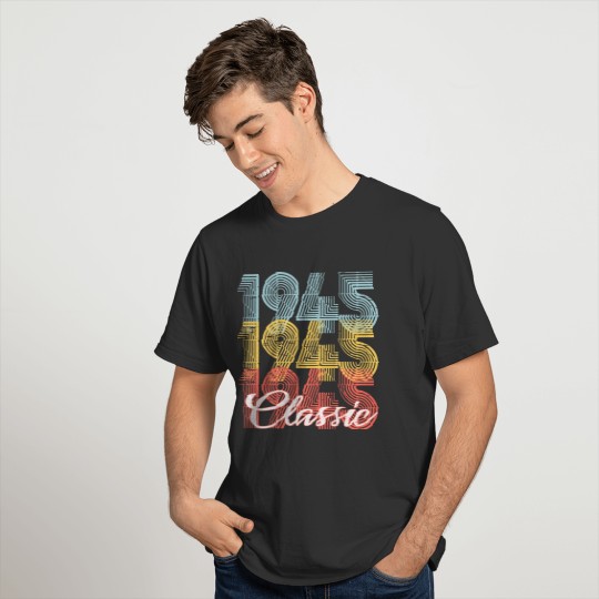 Classic Vintage 77th birthday Shirt Born In 1945 T-shirt