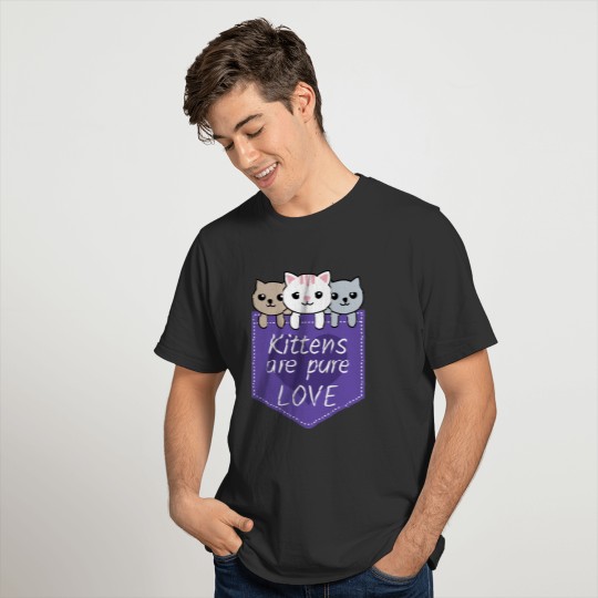 Kittens with pure love T Shirts