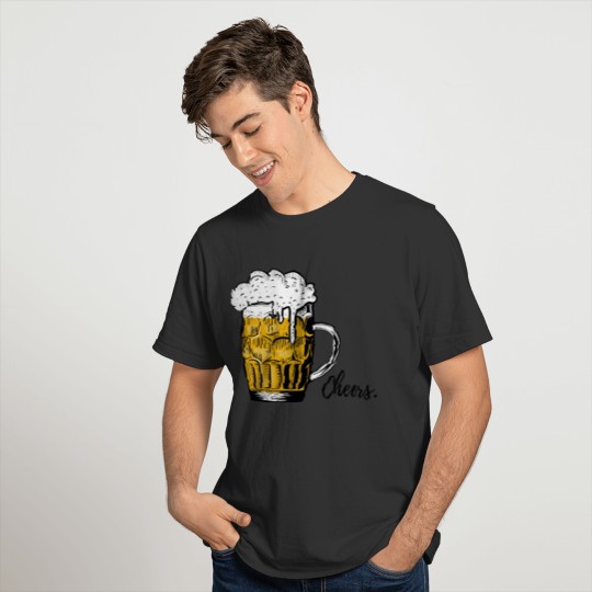Cheers to you, beer. T-shirt