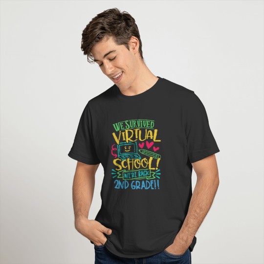 we survived virtual school - welcome 2nd grade T-shirt