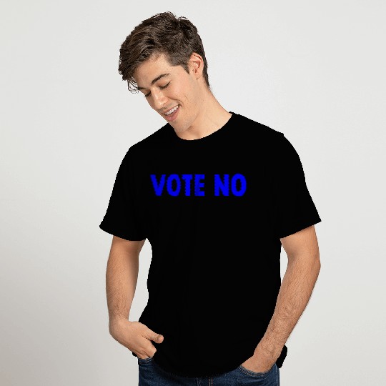Vote no T Shirts