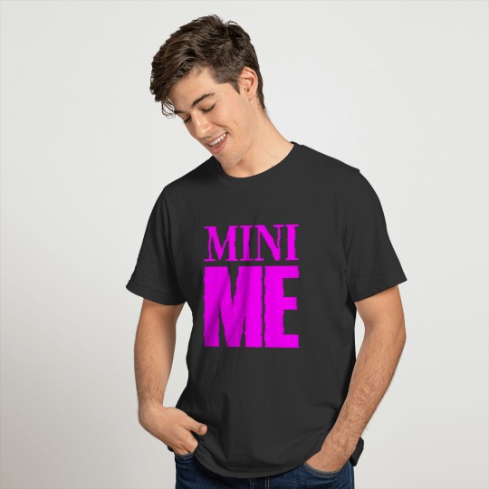 Mini Me - Baby Saying T Shirts