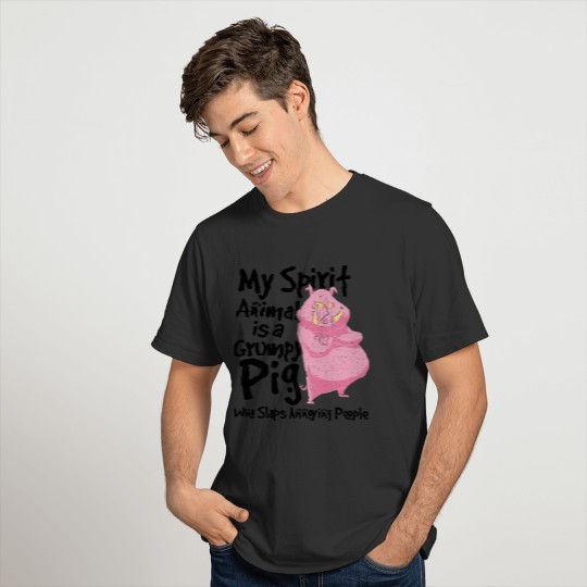 My Spirit Animal Is A Grumpy Pig - Pets T-shirt