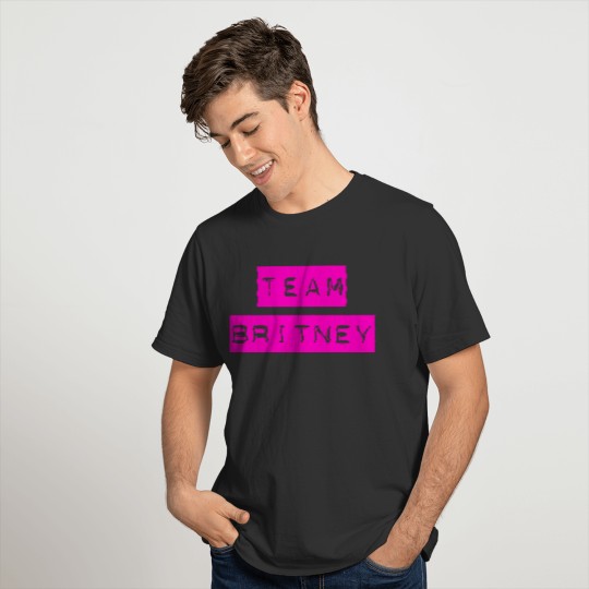 Team BRITNEY - Cheer for Britney, Show Support T-shirt