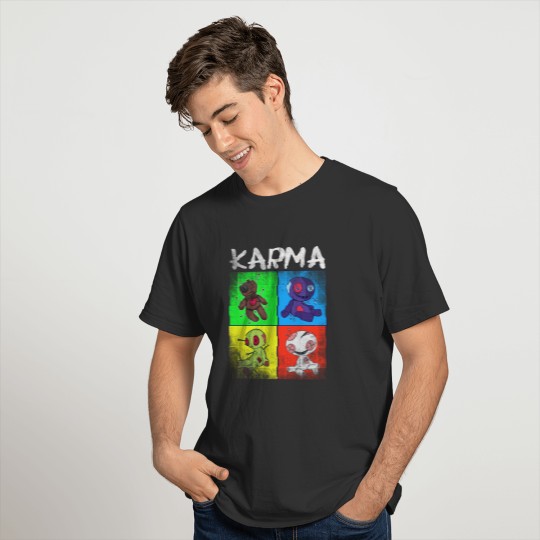 Karma Karma Karma T-shirt