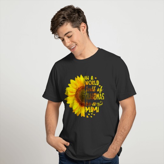 Womens In A World Full Of Grandma Sunflower T Shirts