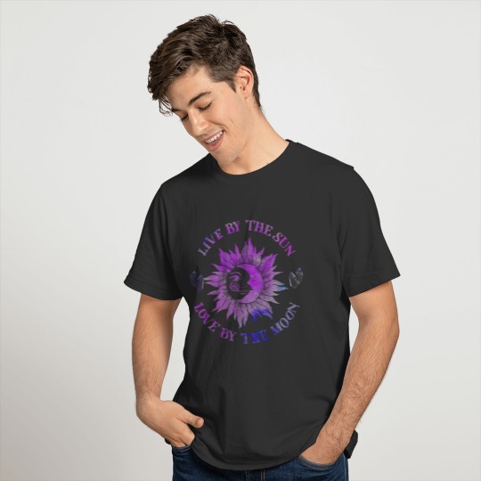Live By The Sun Love By The Moon ,Sun Moon Gift T-shirt