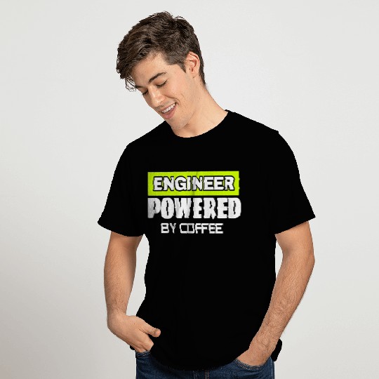 engineer powered by coffee T Shirts