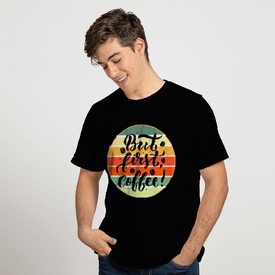 But First Coffee With Beans Retro Sunset T Shirts