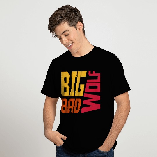 big bad wolf quote T Shirts