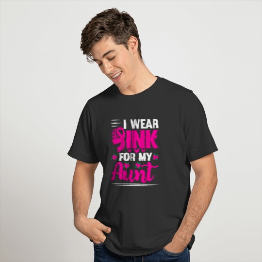 I wear Pink for my Aunt T Shirts