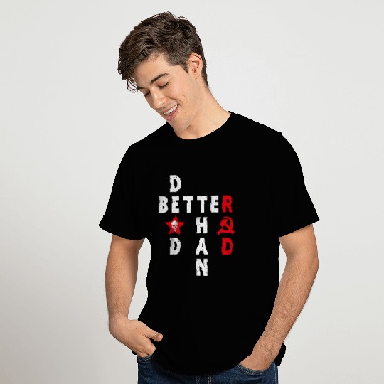 Better Dead Than Red Anti Communism Slogan T Shirts