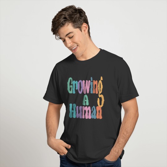 Growing A Human T Shirts, Mom T Shirts, Funny Pregnancy