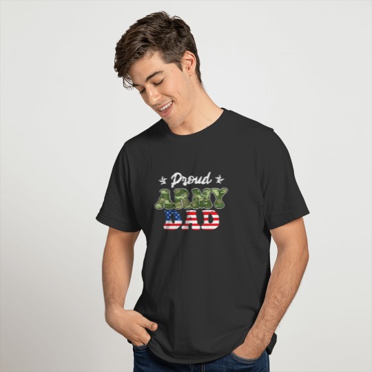 Proud Army Dad Soldiers Father Military fan T Shirts