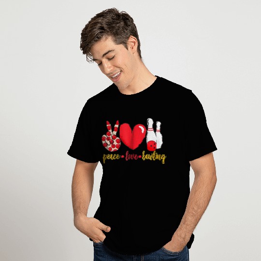 Peace Love Bowling T Shirts