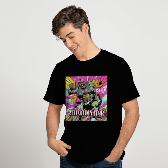 The Dadinator T Shirts